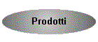 Prodotti