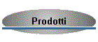 Prodotti